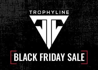 Trophyline Black Friday Sale